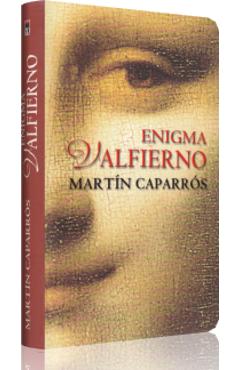 Carte Enigma Valfierno - Martin Caparros editura Martin Caparros
