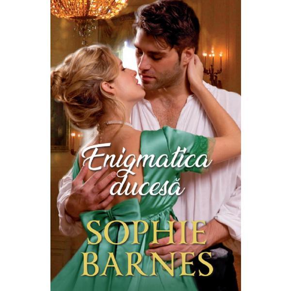 Carte Enigmatica ducesa - Sophie Barnes