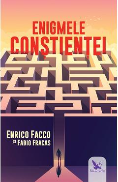 Carte Enigmele constientei - Enrico Facco