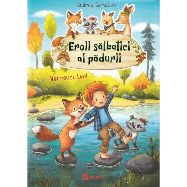 Carte Eroii salbatici ai padurii. Vei reusi