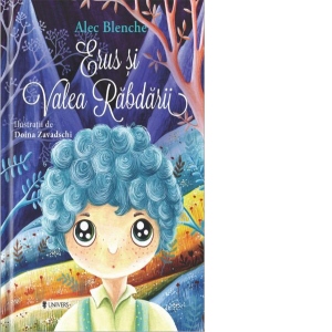 Carte Erus si Valea Rabdarii Autor Alec Blenche