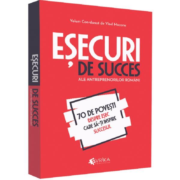 Carte Esecuri de succes ale antreprenorilor romani - Vlad Mocanu