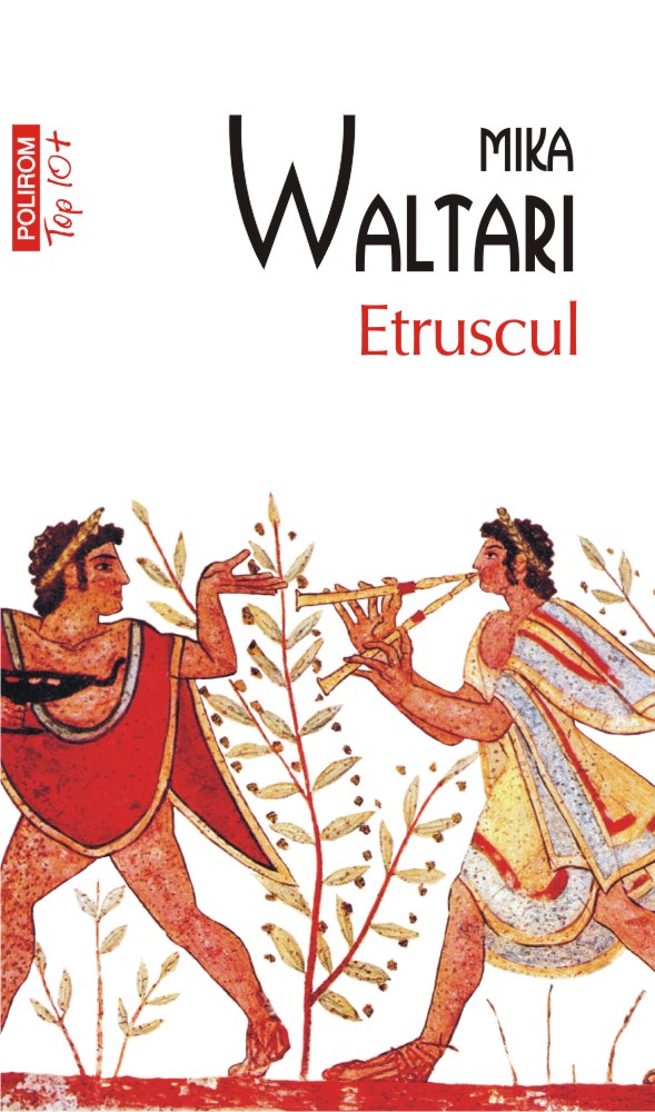 Carte Etruscul autor Mika Waltari editura Polirom
