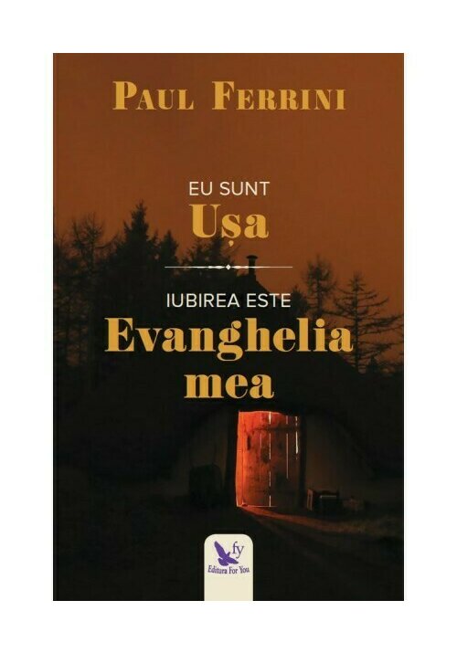 Carte Eu sunt Usa. Iubirea este Evanghelia mea editura For You