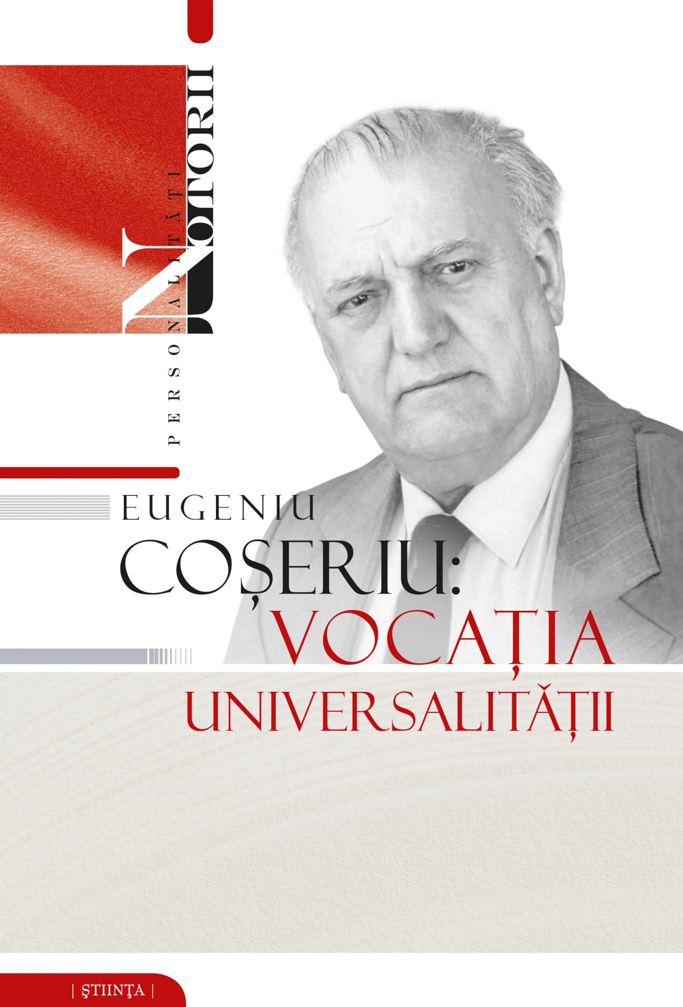 Carte Eugeniu Coseriu: Vocatia universalitatii   editura Stiinta