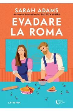 Carte Evadare la Roma - Sarah Adams editura Sarah Adams