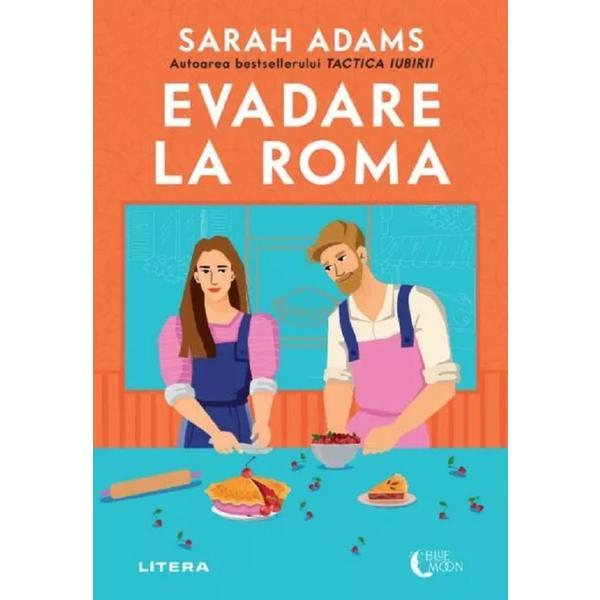Carte Evadare la Roma - Sarah Adams