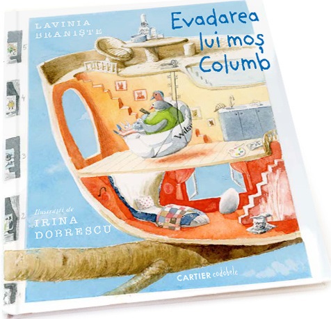 Carte Evadarea lui mos Columb autor Lavinia Braniste editura Cartier