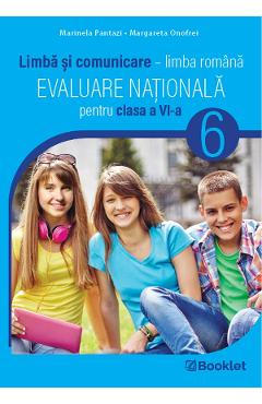 Carte Evaluare Nationala. Limba romana - Clasa 6 - Marinela Pantazi