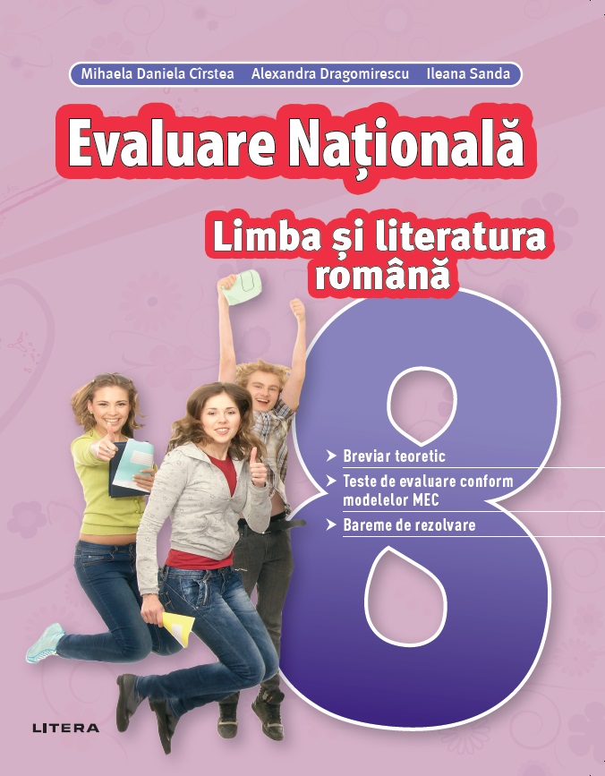 Carte Evaluare Nationala. Limba si literatura romana. Clasa a VIII-a editura Litera