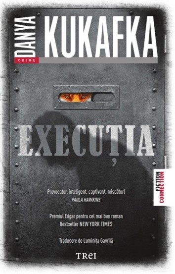Carte Execuția Danya Kukafka editura Trei