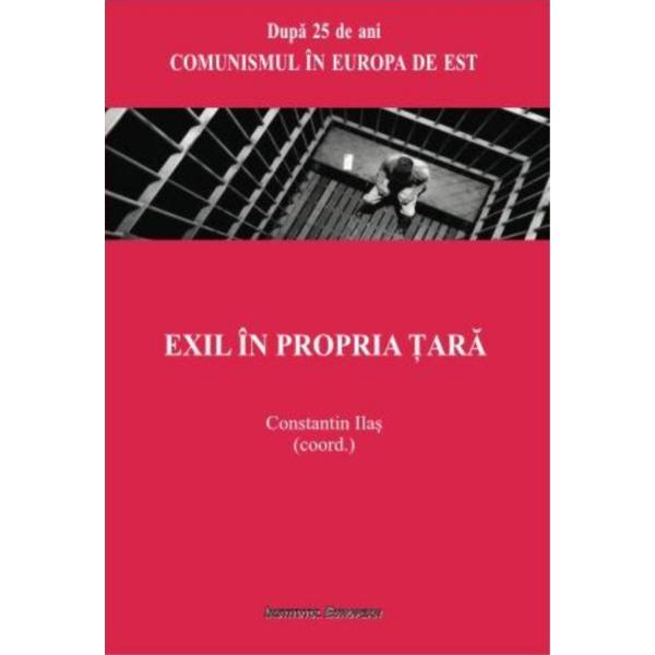 Carte Exil in propria tara - Constantin Ilas