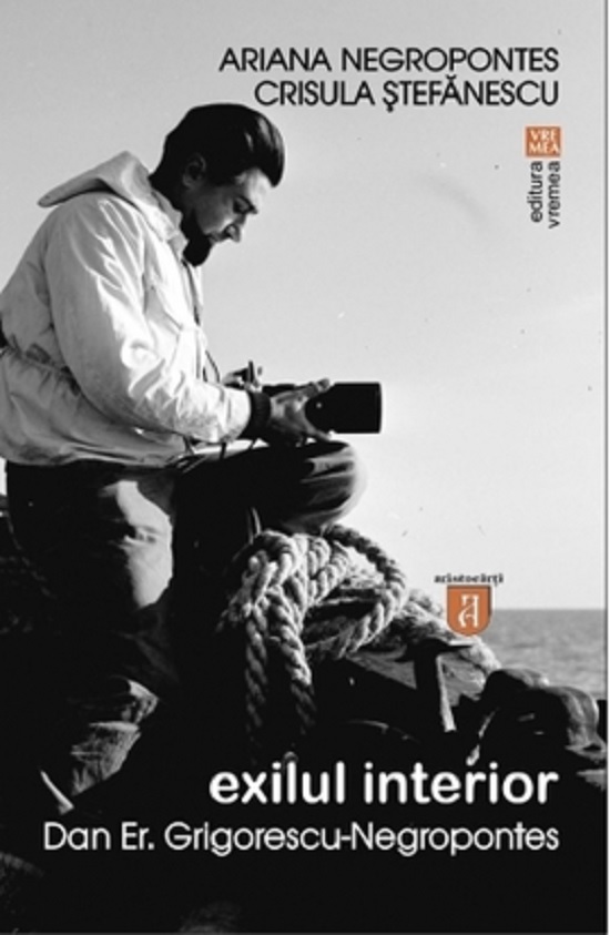 Carte Exilul interior autor Ariana Negropontes