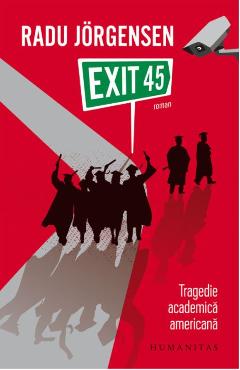 Carte Exit 45 - Radu Jorgensen editura Radu Jorgensen