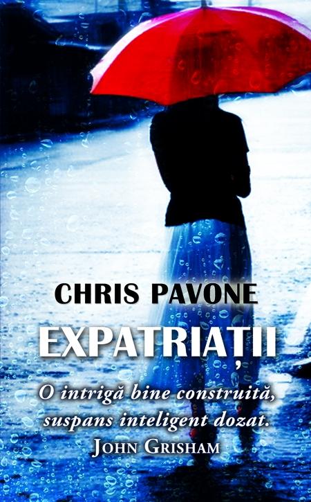 Carte Expatriatii autor Chris Pavone editura RAO
