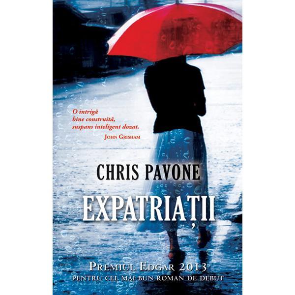 Carte Expatriatii - Chris Pavone