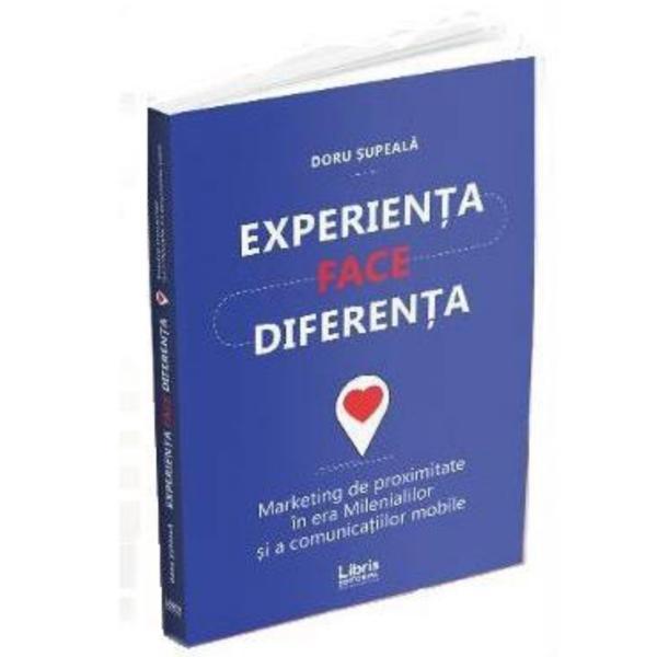 Carte Experienta face diferenta - Doru Supeala