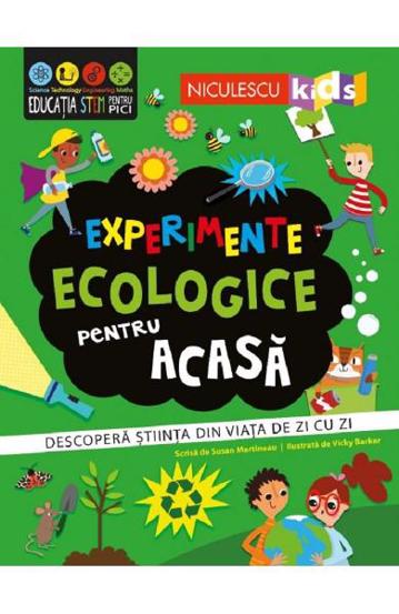 Carte Experimente ecologice pentru acasa editura Niculescu
