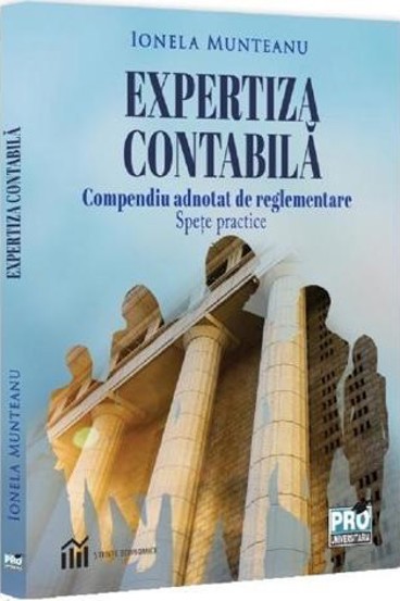 Carte Expertiza contabila. Compendiu adnotat de reglementare editura Universul Juridic
