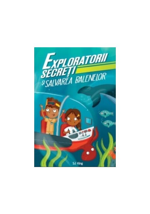 Carte Exploratorii secreti si salvarea balenelor editura Didactica Publishing House