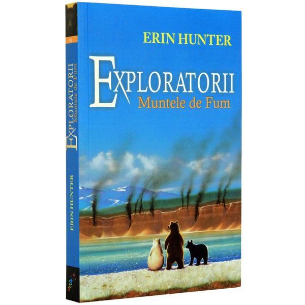 Carte Exploratorii. Vol. 3: Muntele de fum - Erin Hunter