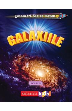 Carte Exploreaza spatiul cosmic: Galaxiile - Ruth Owen editura Ruth Owen
