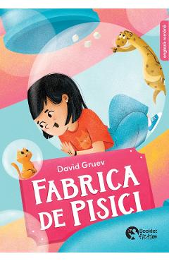 Carte Fabrica de pisici - David Gruev editura David Gruev