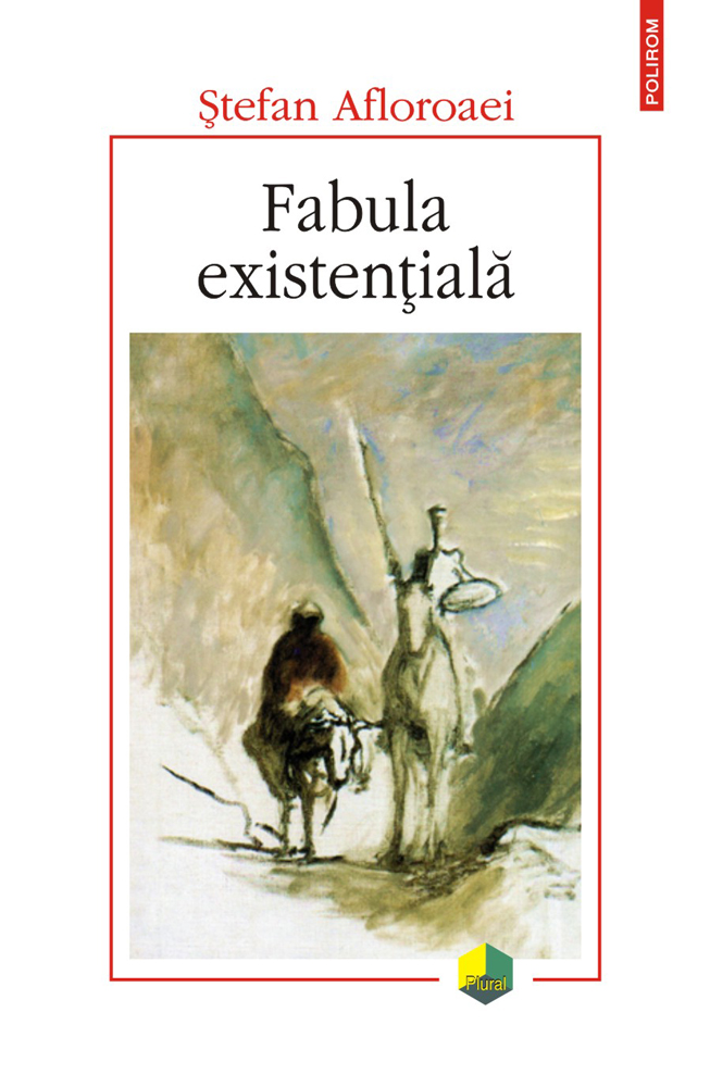 Carte Fabula existentiala autor Stefan Afloroaei editura Polirom