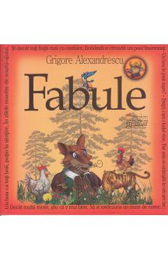 Carte Fabule - Grigore Alexandrescu editura Grigore Alexandrescu