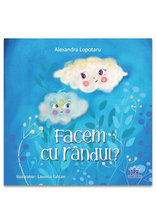 Carte Facem cu randul editura Didactica Publishing House