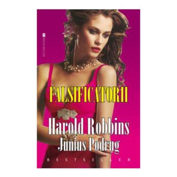Carte Falsificatorii - Harold Robbins
