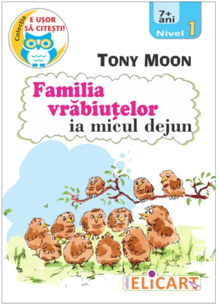 Carte Familia vrabiutelor ia micul dejun autor Tony Moon editura Elicart