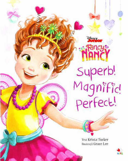Carte Fancy Nancy. Superb! Magnific! Perfect! autor Krista Tucker editura Litera