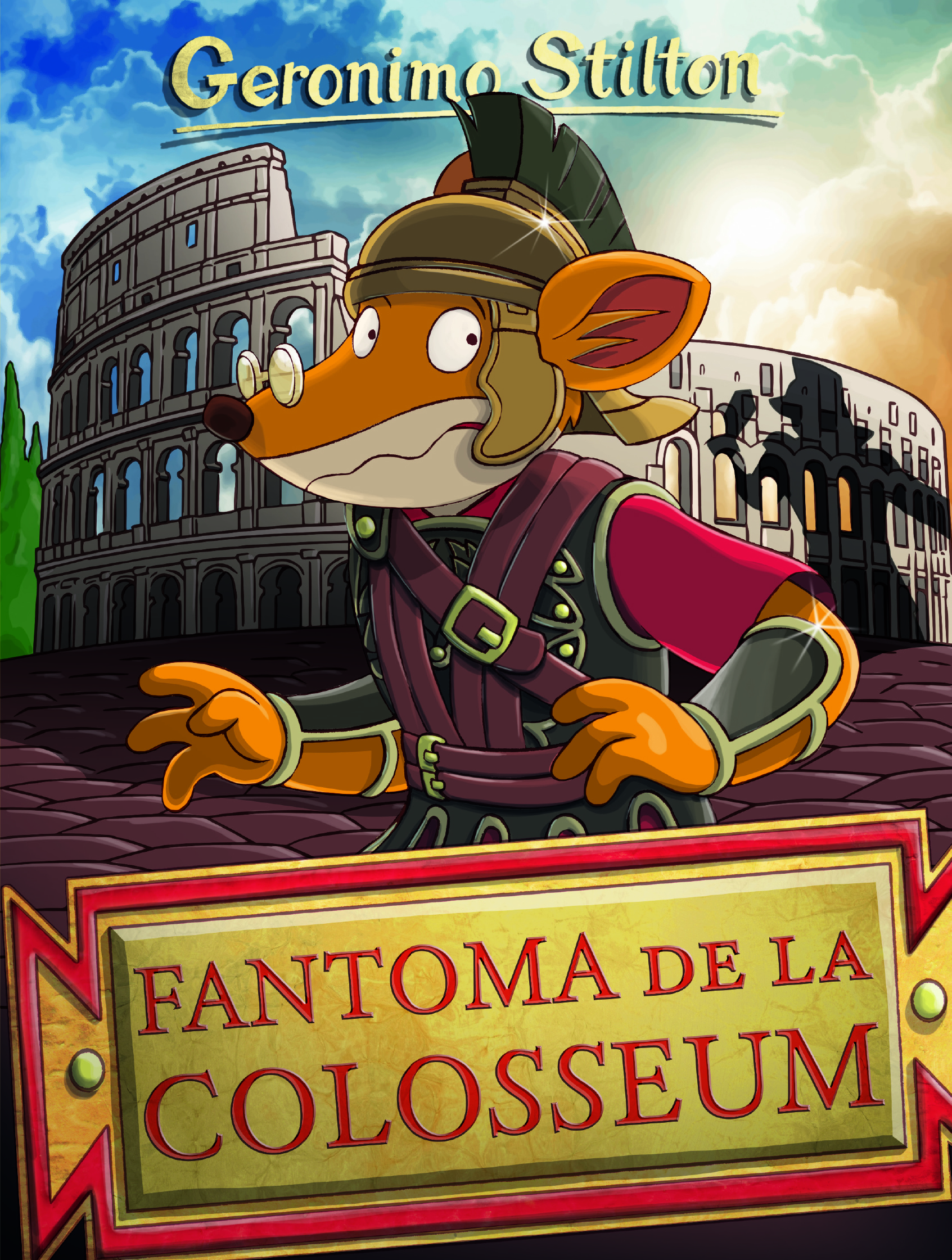 Carte Fantoma de la Colosseum autor Geronimo Stilton editura RAO