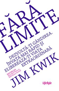 Carte Fara limite - Jim Kwik editura Jim Kwik