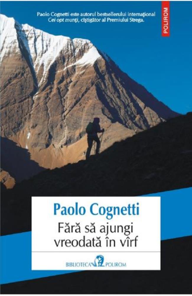 Carte Fara sa ajungi vreodata in virf editura Polirom