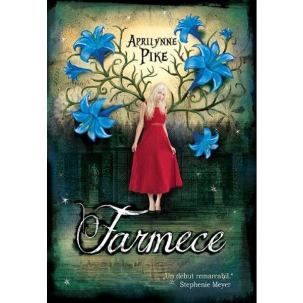 Carte Farmece - Aprilynne Pike