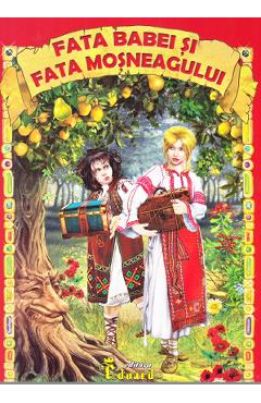 Carte Fata babei si fata mosneagului editura -