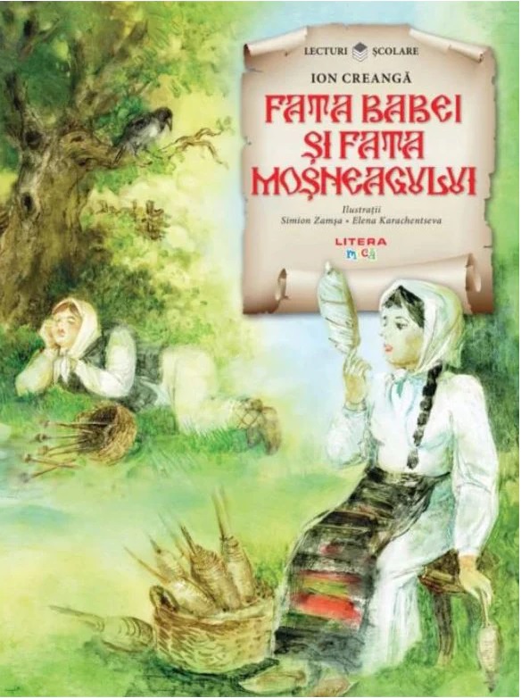 Carte Fata babei si fata mosneagului autor Ion Creanga editura Litera