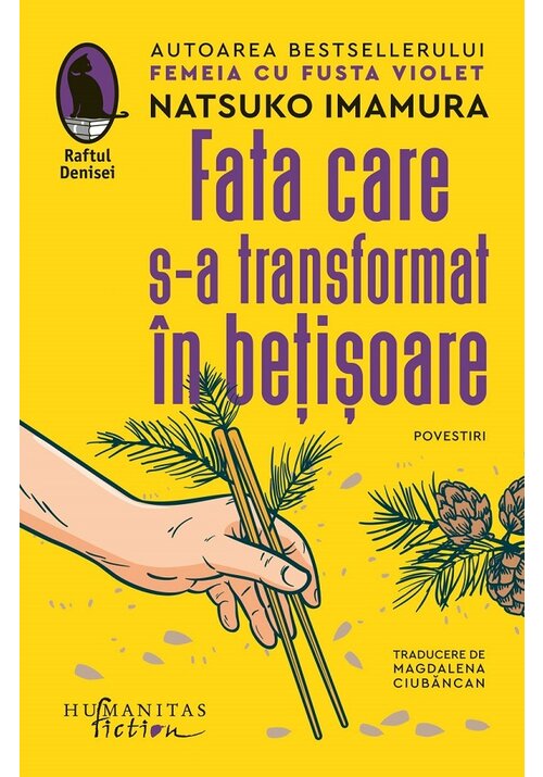 Carte Fata care s-a transformat in betisoare editura Humanitas
