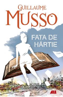 Carte Fata de hartie - Guillaume Musso editura Guillaume Musso