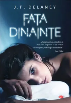 Carte Fata dinainte/J.P. Delaney editura Litera