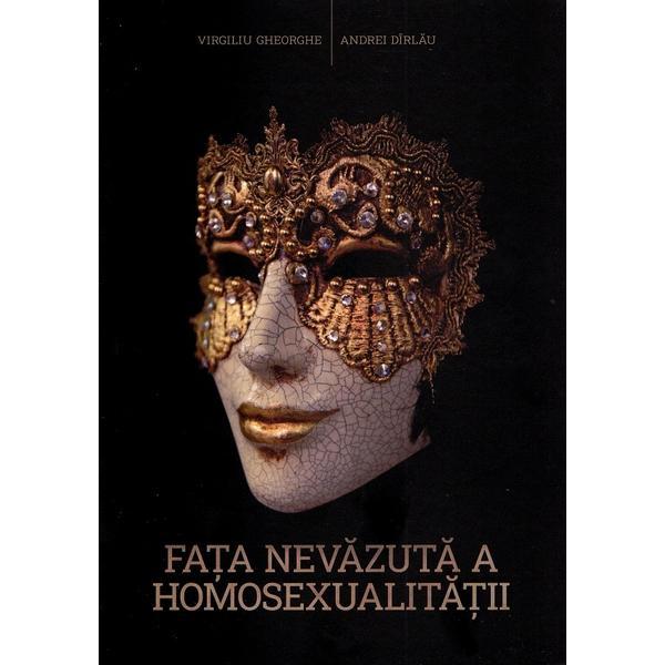 Carte Fata nevazuta a homosexualitatii Ed.2024 - Virgiliu Gheorghe