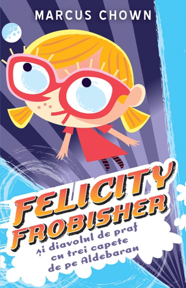 Carte Felicity Frobisher editura Rao