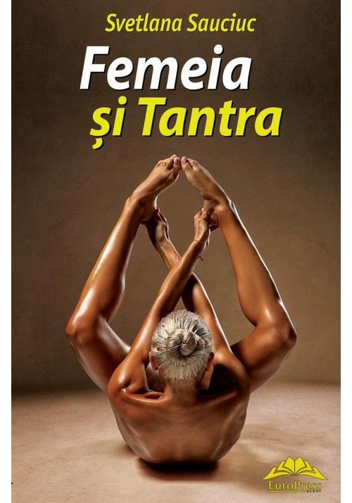 Carte Femeia si Tantra editura IDEEA EUROPEANA