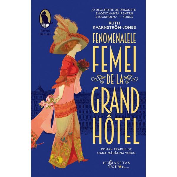 Carte Fenomenalele femei de la Grand Hotel - Ruth Kvarnstrom-Jones
