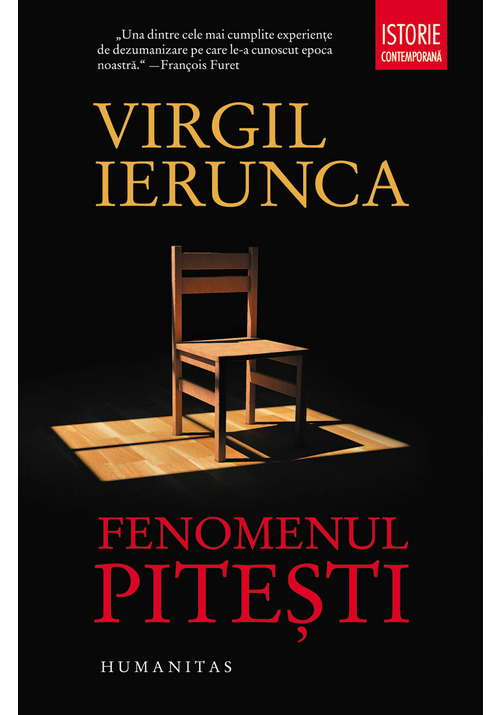 Carte Fenomenul Pitesti editura Humanitas