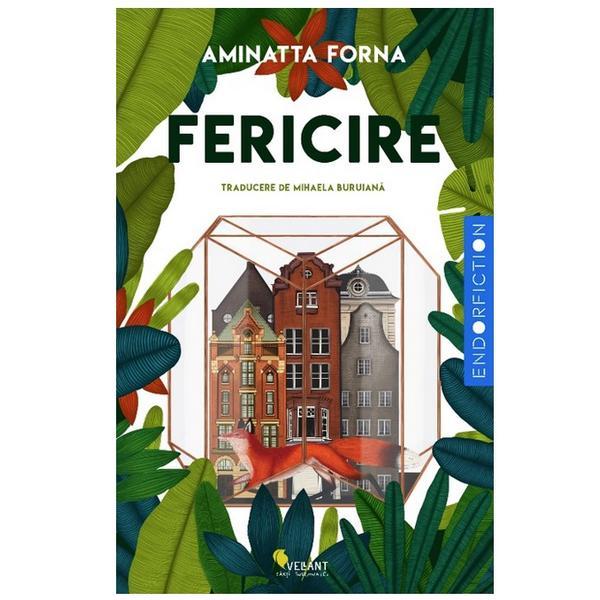 Carte Fericire - Aminatta Forna