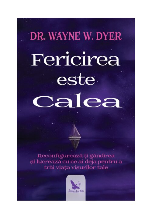 Carte Fericirea este calea editura For You