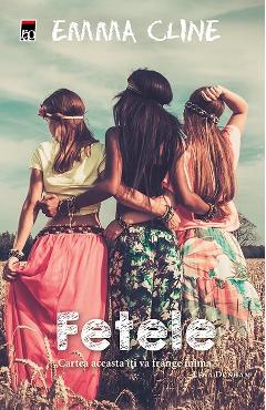 Carte Fetele - Emma Cline editura Emma Cline
